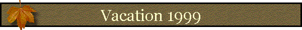 Vacation 1999